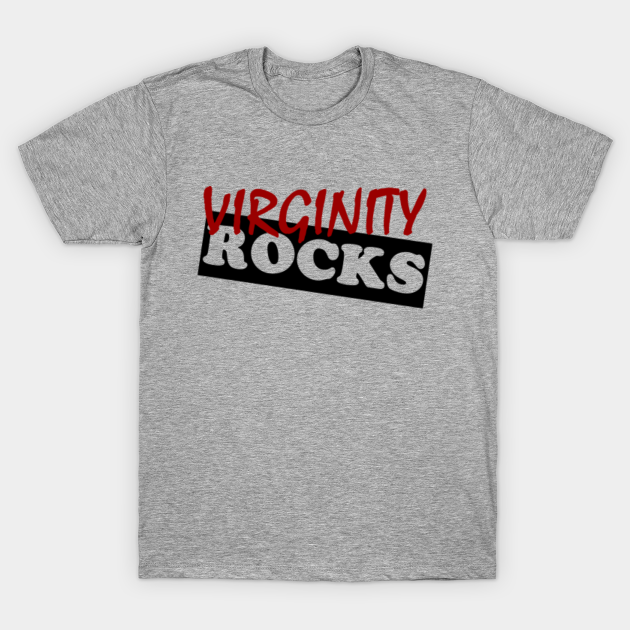 what is the meaning of the virginity rocks shirt